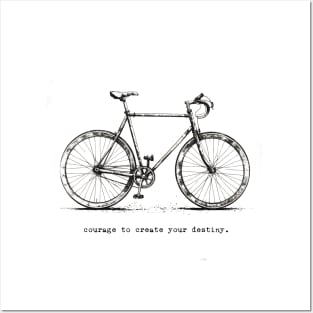 Pedal Your Path: Courage to Create Your Destiny Bicycle Posters and Art